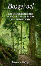 Bosgevoel - Herman Vuijsje (ISBN 9789038928821)