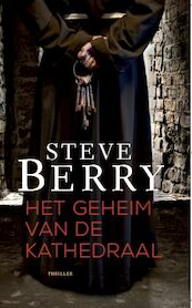 Het geheim van de kathedraal - Steve Berry (ISBN 9789026126338)
