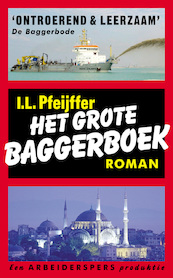 Het grote baggerboek - Ilja Leonard Pfeijffer (ISBN 9789029536738)
