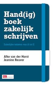Hand(ig) boek zakelijk schrijven - J. Reuver, A. van der Horst (ISBN 9789012582537)