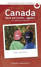 Canada here we come... again! - J. Hofstra (ISBN 9789077698648)