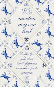 We moeten nog een lied - Rinke Berkenbosch, Willem Koetsenruijter, Pauline Slot (ISBN 9789029577922)