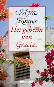 Het geheim van Gracia - Myra Romer (ISBN 9789045017969)