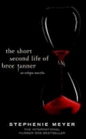 Short Second Life of Bree Tanner - Stephenie Meyer (ISBN 9781907411175)