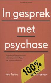 In gesprek met psychose - Jules Tielens (ISBN 9789058982179)