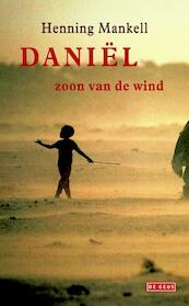 Daniel zoon van de wind - Henning Mankell (ISBN 9789044521863)