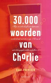 30.000 woorden van Charlie - Kaat Vrancken (ISBN 9789045112633)