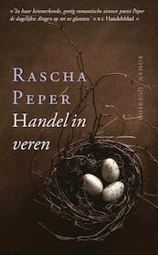 Handel in veren - Rascha Peper (ISBN 9789021455327)