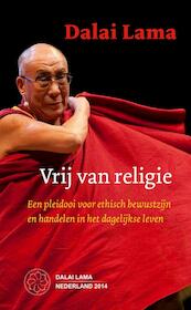 Vrij van religie - Dalai Lama (ISBN 9789056703196)