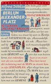 Berlijn Alexanderplatz - Alfred Döblin (ISBN 9789028425873)