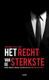 Het recht van de Sterkste - Anneke van Dok (ISBN 9789461537874)