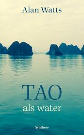 Tao als water - Alan W. Watts (ISBN 9789062711208)