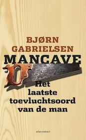 Mancave - Bjorn Gabrielsen (ISBN 9789045033617)