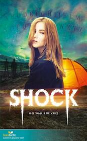 SHOCK - Mel Wallis de Vries (ISBN 9789086962761)