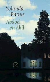Abdoel en Akil - Yolanda Entius (ISBN 9789028261907)