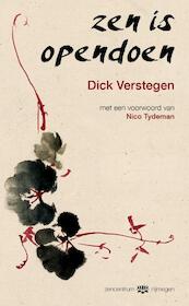 Zen is opendoen - Dick Verstegen (ISBN 9789056703691)