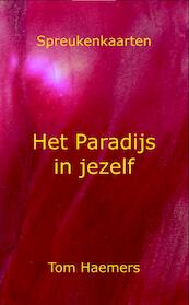 Het Paradijs in jezelf - Tom Haemers (ISBN 9789463317009)