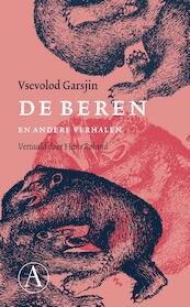 De beren en andere verhalen - Vsevolod Garsjin (ISBN 9789025308346)