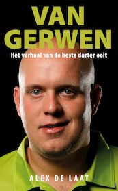 Michael van Gerwen. - Alex de Laat (ISBN 9789020634501)