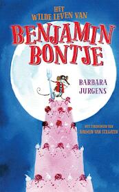 Het wilde leven van Benjamin Bontje - Barbara Jurgens (ISBN 9789048840663)