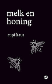 Melk en honing - Rupi Kaur, Anke ten Doeschate (ISBN 9789492086617)