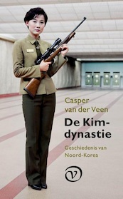De Kim-dynastie - Casper van der Veen (ISBN 9789028280816)