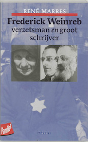 Frederik Weinreb verzetsman en groot schrijver - René Marres (ISBN 9789059110809)