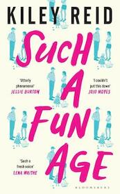 Such a Fun Age - Reid Kiley Reid (ISBN 9781526612151)