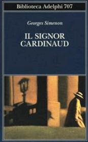 Il signor Cardinaud - Simenon Georges (ISBN 9788845934568)