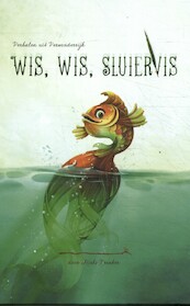 Wis, wis Sluiervis - Rieks Veenker (ISBN 9789083010113)