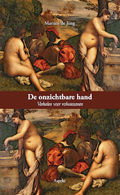 De onzichtbare hand - Martien de Jong (ISBN 9789464243796)