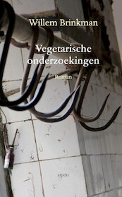 Vegetarische onderzoekingen - Willem Brinkman (ISBN 9789464242027)