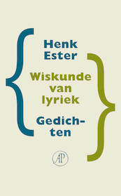 Wiskunde van lyriek - Henk Ester (ISBN 9789029545075)