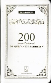 200 smeekbeden uit de Qur'an en Sahihayn - Aboe Bilaal (ISBN 9789493281073)