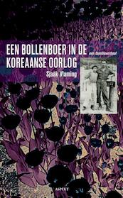 Een bollenboer in de Koreaanse oorlog - Sjaak Vlaming (ISBN 9789464622195)
