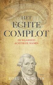 Het echte complot - Roel Van Duijn (ISBN 9789464626148)