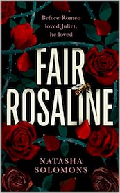 Fair Rosaline - Natasha Solomons (ISBN 9781786583024)
