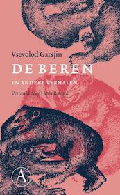 De beren - Vsevolod Garsjin (ISBN 9789025368852)