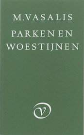 Parken en woestijnen - M. Vasalis (ISBN 9789028201989)