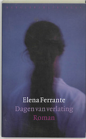 Dagen van verlating - Elena Ferrante (ISBN 9789028419971)