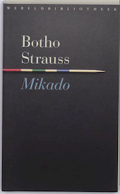 Mikado - Botho Strauss (ISBN 9789028422650)