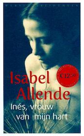 Ines, vrouw van mijn hart - Isabel Allende (ISBN 9789028423909)