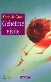 Geheime visite - K. de Groot (ISBN 9789046803103)
