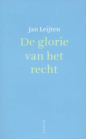 De glorie van het recht - J. Leijten (ISBN 9789050189118)