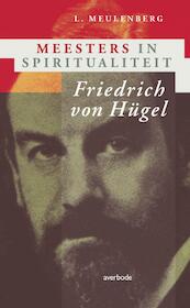 Meesters in spiritualiteit Friedrich von Hugel - L. Meulenberg (ISBN 9789031722167)