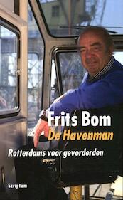 De Havenman Rotterdams voor gevorderden - Frits Bom (ISBN 9789055948420)