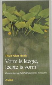 Vorm is leegte, leegte is vorm - Thich Nhat Hanh (ISBN 9789056700508)