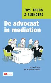 De advocaat in mediation - Eva Schutte, Jacqueline Spierdijk (ISBN 9789012384827)