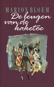 De leugen van de kaketoe - Marion Bloem (ISBN 9789029580458)