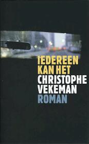 Iedereen kan het - Christophe Vekeman (ISBN 9789029577267)